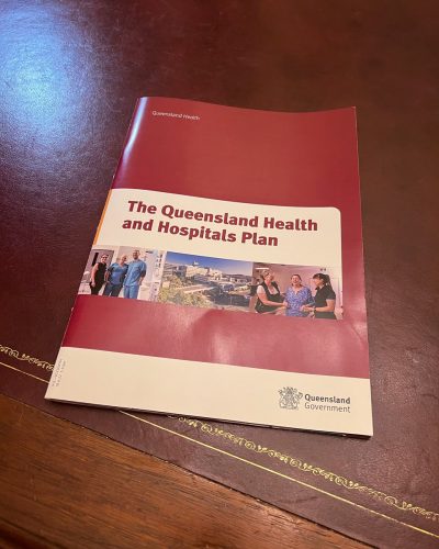 I always have one of these handy.  The Queensland Health and Hospitals Plan ...