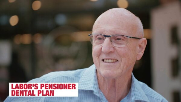 Labor's Pensioner Dental Plan
