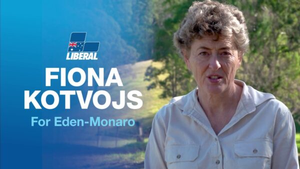 Fiona Kotvojs - Liberal Candidate for Eden Monaro.