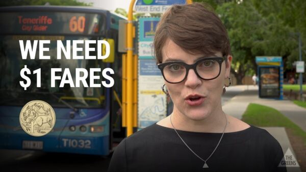 Queensland Greens: Better, Cheaper Public Transport