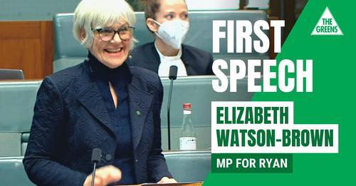 Elizabeth Watson-Brown - Greens MP for Ryan - First Speech