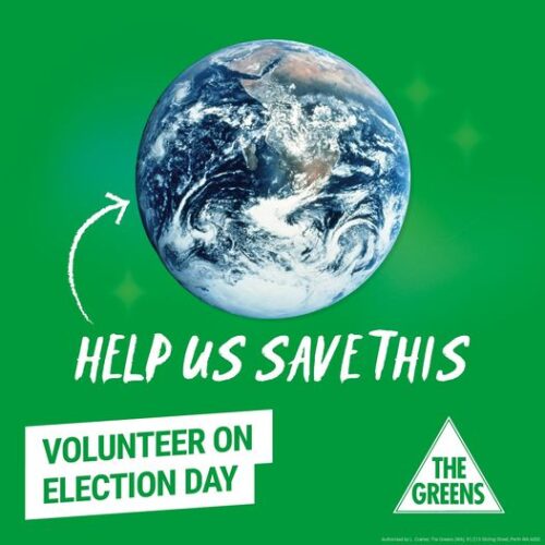 ONLY 5 DAYS TO GO  Can you help us on election day by handing out Greens ho...