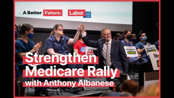 Strengthen Medicare Rally with Anthony Albanese