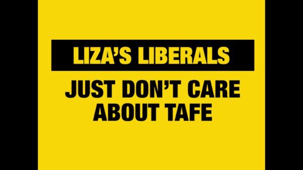 Liza's Liberals just don't care about TAFE