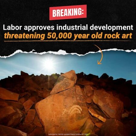 Adam Bandt: Labor have approved a development that will remove and desecrate rock …