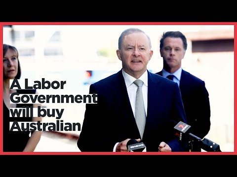 A Labor Government will buy Australian