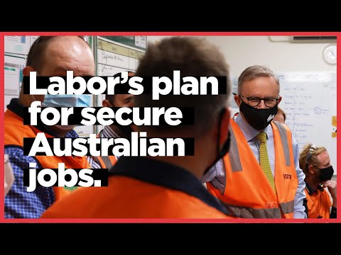 Labor's plan for secure Australian jobs | #LIVE on 22 February 2022