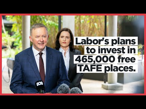 Labor's plans to invest in 465,000 free TAFE places.