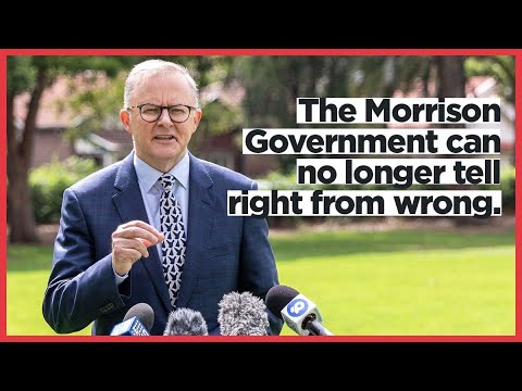 The Morrison Government can no longer tell right from wrong