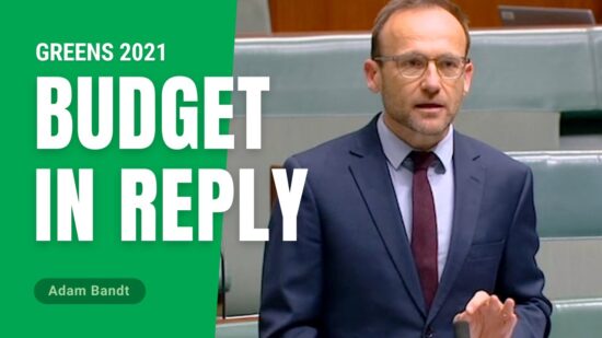 Adam Bandt: 2021 Budget in reply