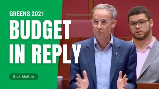 Australian Greens: Nick McKim: 2021 Budget in Reply