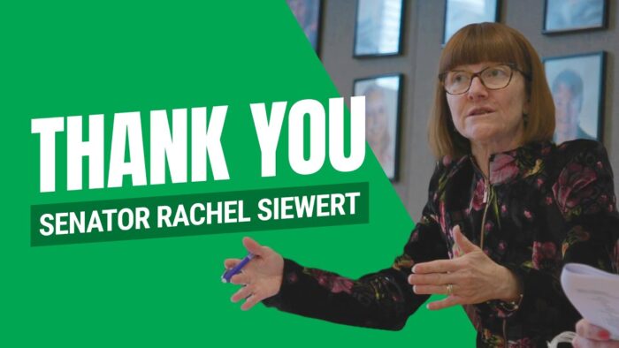 Thank you Senator Rachel Siewert