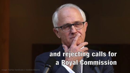 Turnbull doesn't want a Royal Commission into the banks