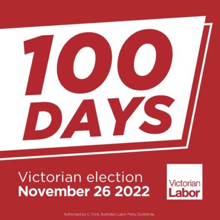 There are only 100 days left to re-elect an Andrews Labor Government...