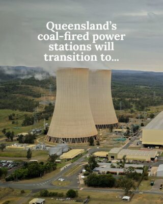 Annastacia Palaszczuk: By 2035, government-owned coal-fired power stations will transform int…