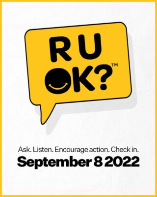 R U OK? Day reminds Australians that every day is the day to ask, ‘are...