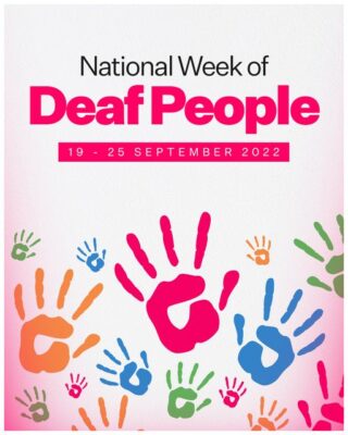 The theme for the 2022 National Week of Deaf People is Building Inclus...