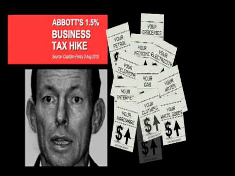 Australian Labor Party: Tony Abbott’s tax hike.