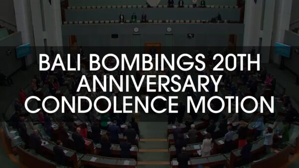 Peter Dutton MP: Bali Bombings 20th Anniversary Condolence Motion