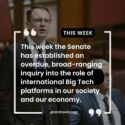 This week I established a new Senate inquiry into Big Tech platforms. ...