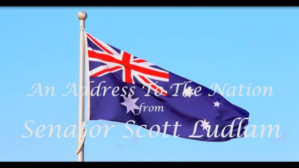 An Address to the Nation from Senator Scott Ludlam.