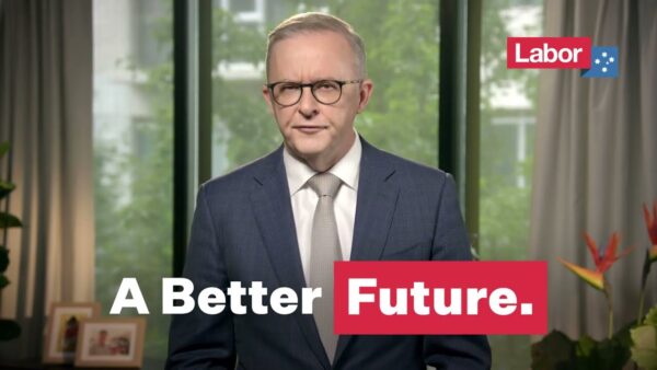 Australian Labor Party: Labor’s plan for a better future.