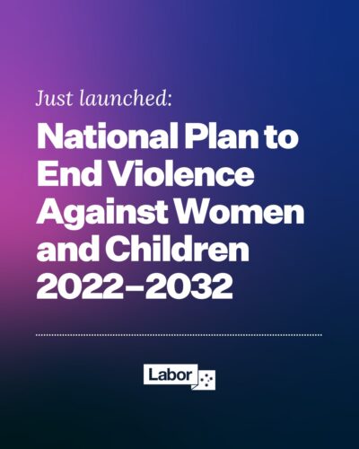 Today is the launch of the National Plan to End Violence against Women...