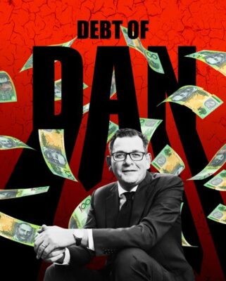 Daniel Andrews' $167.5 billion debt is bigger than NSW, QLD and TAS co...