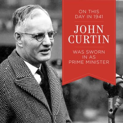 On this day in 1941, Western Australian John Curtin was sworn in as Pr...