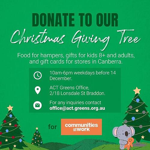 ACT Greens: Call for donations We have a Giving Tree to collect donations for…