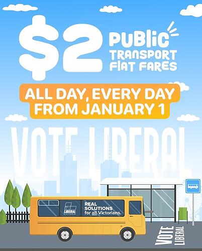 Liberal Victoria: Only a Liberal and Nationals Government will deliver $2 flat fare…