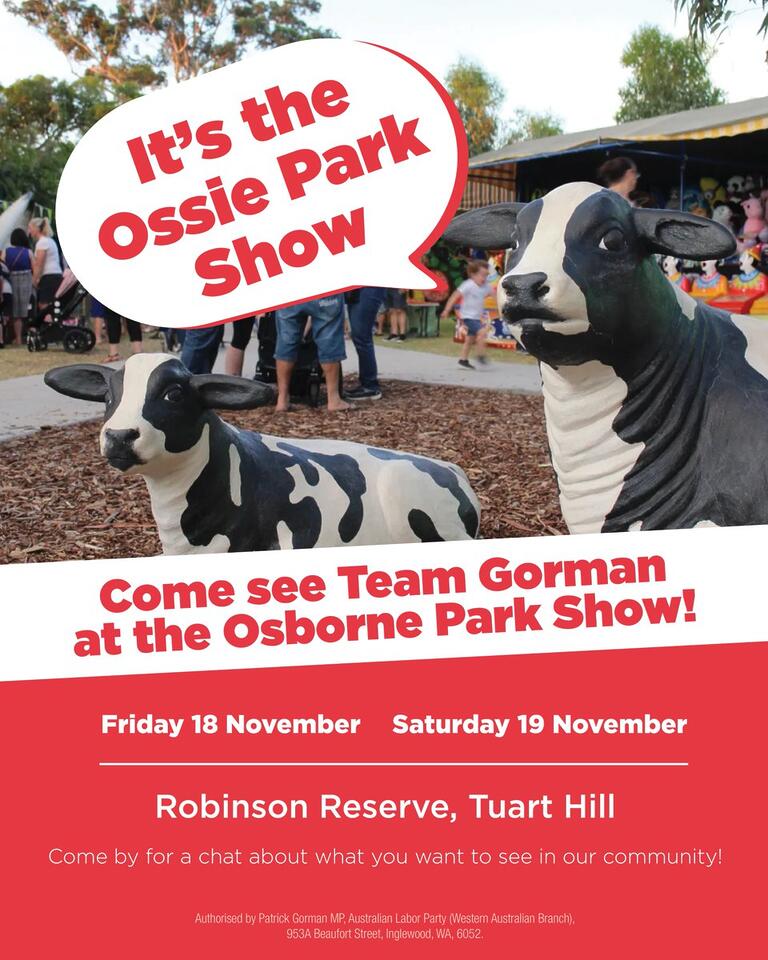 Patrick Gorman MP: Food. Fun. Fireworks! It’s time for the Osborne Park show.  Come …