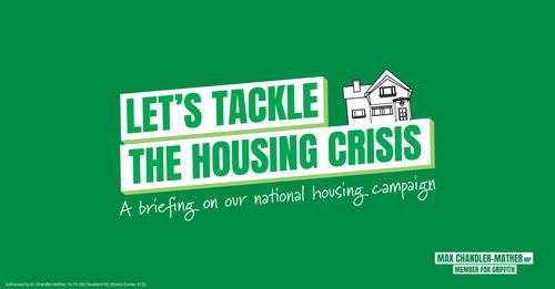 Let's Tackle the Housing Crisis: A Briefing on our National Housing Campaign