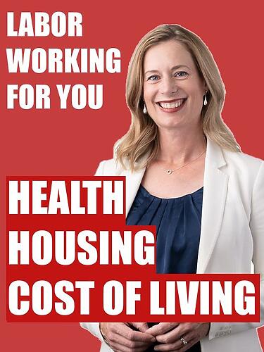 Labor has the right priorities. Health, housing and cost of livin...