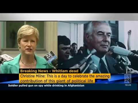 VIDEO: Australian Greens: Christine Milne on the passing of Gough Whitlam