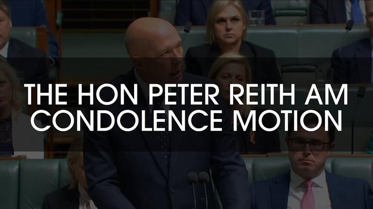 VIDEO: Peter Dutton MP: The Hon Peter Reith Condolence Motion in Parliament