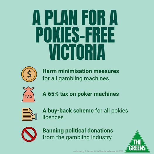 The Greens have a plan for a pokies-free Victoria....