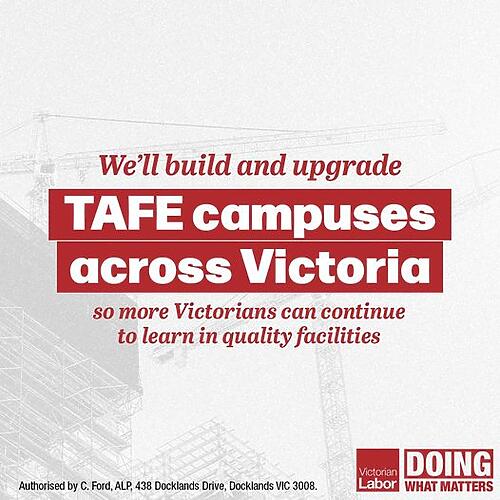 A re-elected Labor Government will build and upgrade TAFEs across...