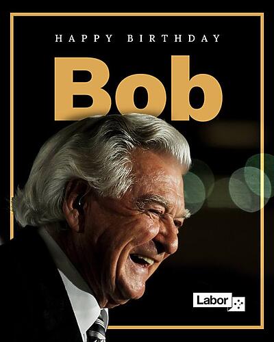 Born in 1929, Australia's 23rd Prime Minister Bob Hawke would hav...