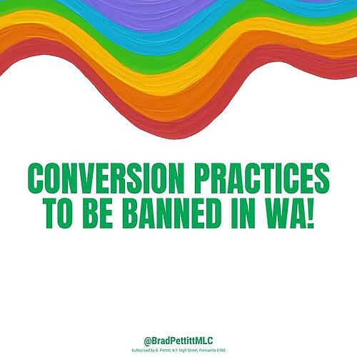The Greens (WA): JUST IN! Harmful conversion practices (known as conversion “thera…