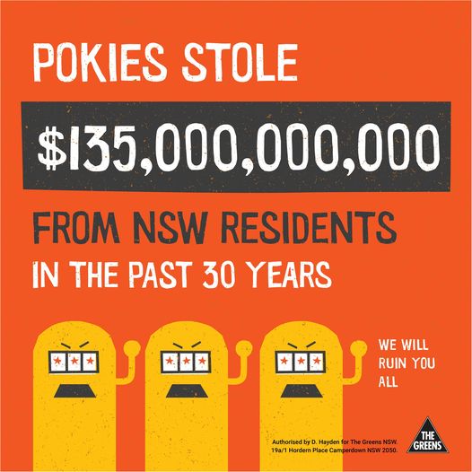 Pokies steal resources from low income areas and enable gambling ...