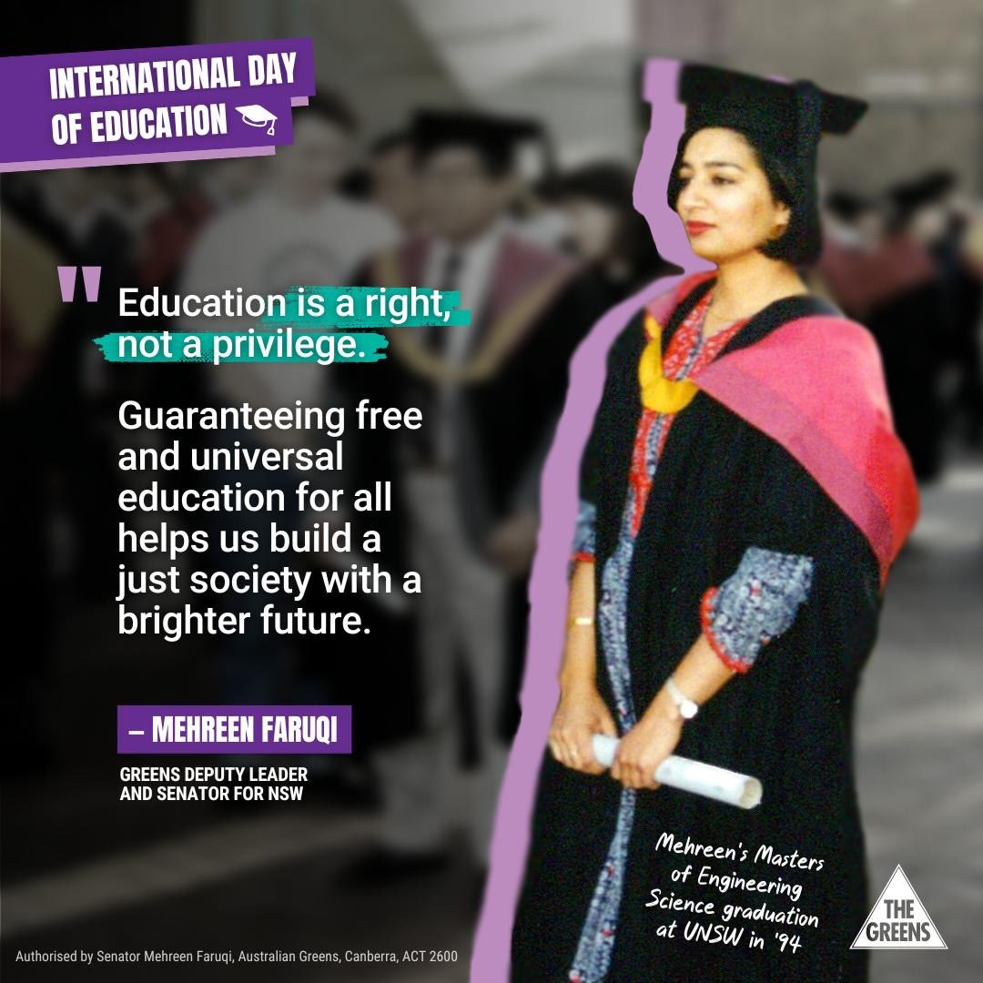 Mehreen Faruqi: Education has played such an important role at each stage of my o…