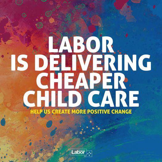 Labor is delivering cheaper child care for over a million familie...