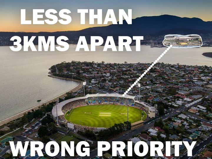 Tasmania doesn’t need another stadium....