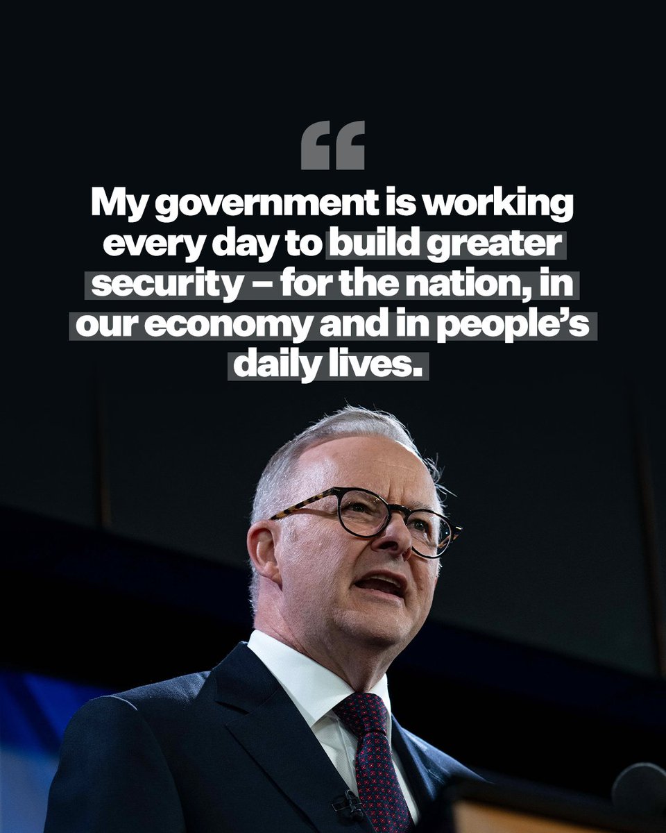 Anthony Albanese: We are determined to deliver a better and more secure future. …