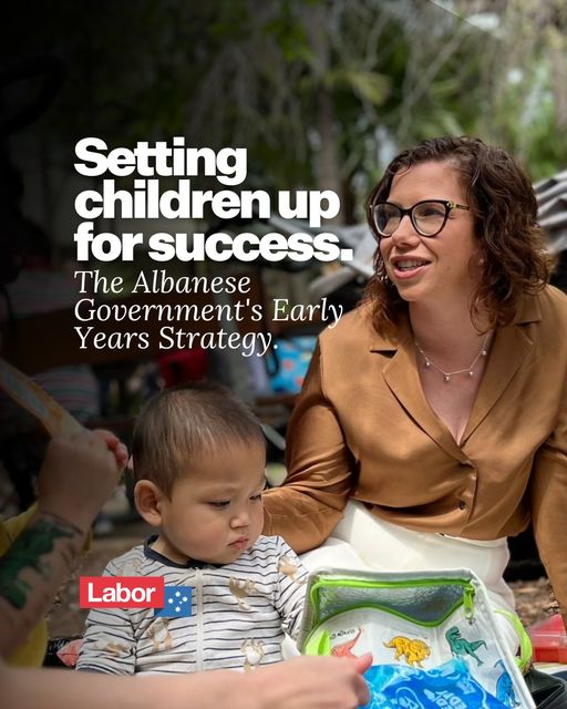 The Albanese Labor Government recognises that the early years are...