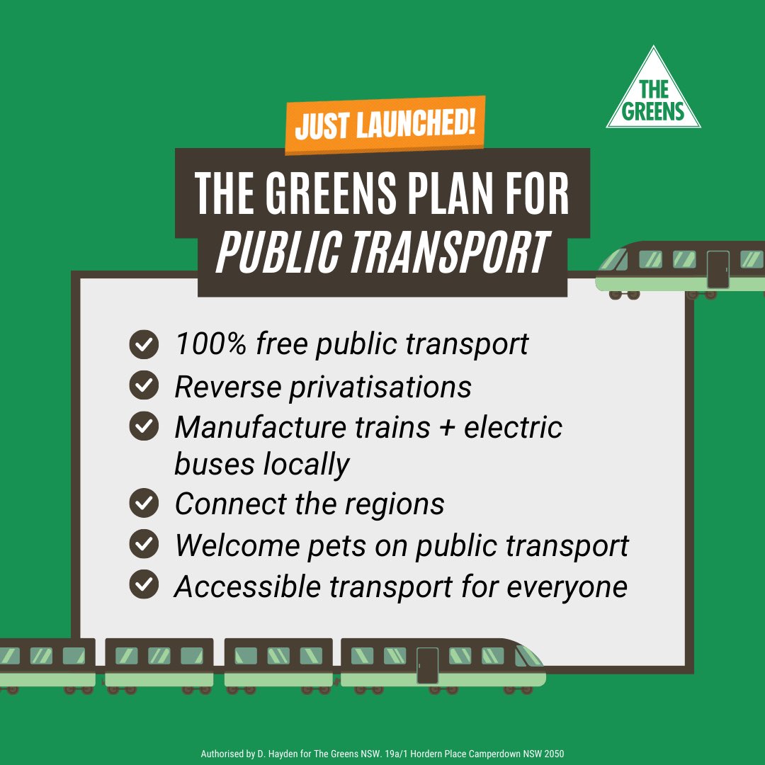 The Greens NSW: Let’s make public transport:
 Free
 Publicly-owned and operated
 …