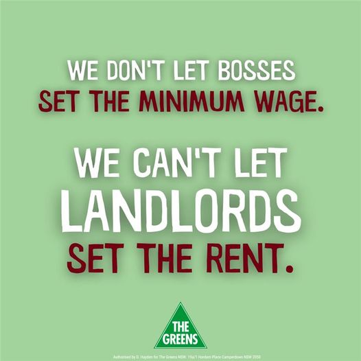 The Greens will push for rent controls....