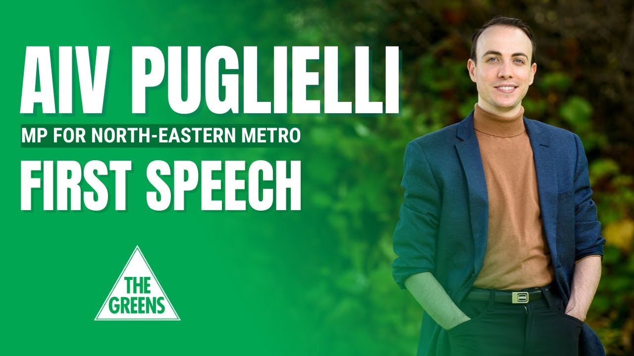 VIDEO: Victorian Greens: Aiv Puglielli MLC for North-Eastern Metro – First Speech