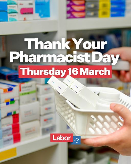 Australian Labor Party: Today is Thank Your Pharmacist Day. We encourage you to visit a l...